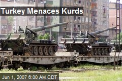 Turkey Menaces Kurds