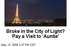 Broke in the City of Light? Pay a Visit to 'Auntie'