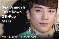Sex Scandals Take Down 2 K-Pop Stars