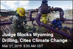 Judge Blocks Drilling in Huge Swath of Wyoming