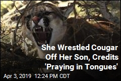 She Saved Son From Cougar, Credits &#39;Praying in Tongues&#39;