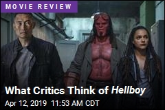 Audiences Like Hellboy . Critics, on the Other Hand...