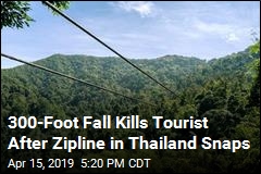 300-Foot Fall Kills Tourist After Zipline in Thailand Snaps