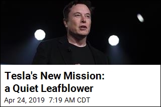 Musk: Tesla Is Working on a Quiet Leafblower