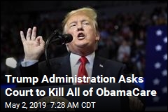 Trump Administration Makes Case for Killing ObamaCare