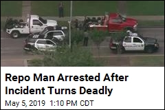 Repo Man Arrested After Incident Turns Deadly
