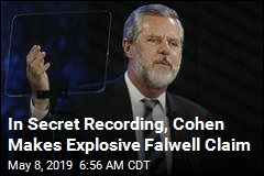 Report: Cohen Says He Helped Falwell Deal With Leak of &#39;Personal Photos&#39;