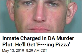 Inmate Charged With Planning Ominous &#39;Pizza Delivery&#39; to DA