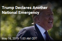 Trump Declares Another National Emergency