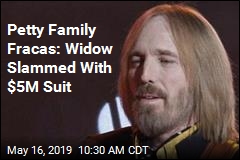 Petty Family Fracas: Widow Slammed With $5M Suit