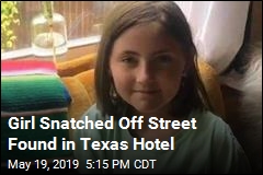 Girl Snatched Off Street Found in Texas Hotel