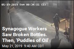 Synagogue Workers Saw Broken Bottles. Then, &#39;Puddles of Oil&#39;