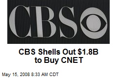 CBS Shells Out $1.8B to Buy CNET