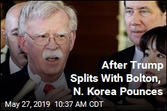 After Trump Splits With Bolton, N. Korea Pounces