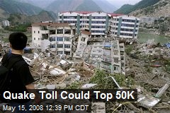 Quake Toll Could Top 50K