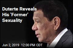Duterte Reveals His &#39;Former&#39; Sexuality