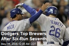Dodgers Top Brewers After Six-Run Seventh