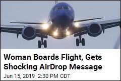 Woman Boards Flight, Gets Shocking AirDrop Message