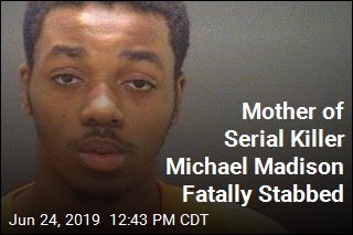 Mother of Serial Killer Michael Madison Fatally Stabbed