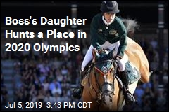 Boss&#39;s Daughter Hunts a Place in 2020 Olympics