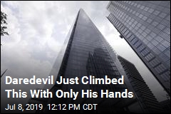 Daredevil Just Climbed This With Only His Hands