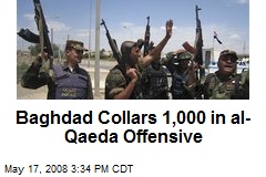 Baghdad Collars 1,000 in al-Qaeda Offensive