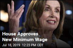 House Votes on $15 Minimum Wage