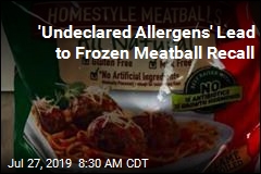 On the Recall Roster: 53K Pounds of Frozen Meatballs
