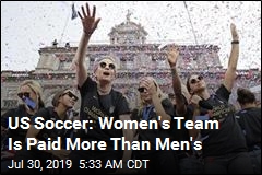 US Soccer: Women&#39;s Team Is Paid More Than Men&#39;s