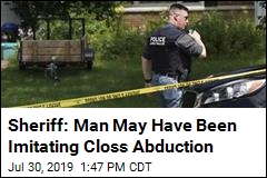 Sheriff: Man May Have Been Imitating Closs Abduction