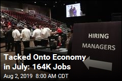 Tacked Onto Economy in July: 164K Jobs