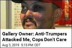 Gallery Owner: Anti-Trumpers Attacked Me, Cops Don&#39;t Care