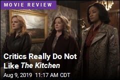 Critics Really Do Not Like The Kitchen