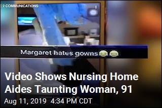 Video Shows Nursing Home Aides Taunting Woman, 91