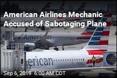 American Airlines Mechanic Accused of Sabotaging Plane