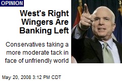 West's Right Wingers Are Banking Left