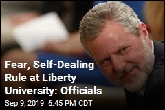 Fear, Self-Dealing Rule at Liberty University: Officials