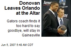 Donovan Leaves Orlando at the Altar