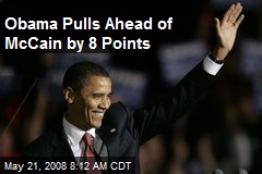 Obama Pulls Ahead of McCain by 8 Points