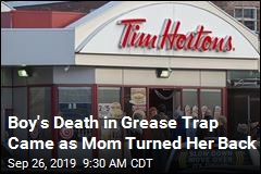 Boy&#39;s Death in Grease Trap Came as Mom Turned Her Back