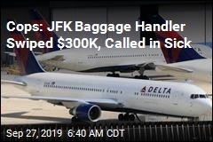 JFK Baggage Handler Accused of Swiping $300K