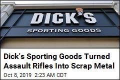 Dick&#39;s Sporting Goods Destroyed $5M in Weapons