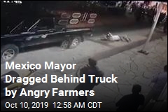 Mexico Mayor Dragged Behind Truck by Angry Farmers