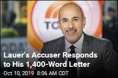 Lauer&#39;s Accuser Responds to His 1,400-Word Letter