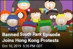 Banned South Park Episode Joins Hong Kong Protests
