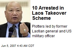 10 Arrested in Laos Takeover Scheme
