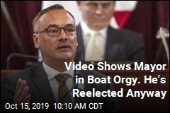 Video Shows Mayor in Boat Orgy. He&#39;s Reelected Anyway