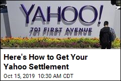 Here&#39;s How to Get Your Yahoo Settlement