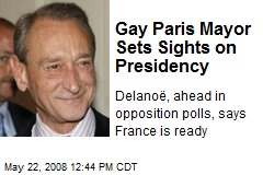 Gay Paris Mayor Sets Sights on Presidency