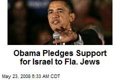 Obama Pledges Support for Israel to Fla. Jews